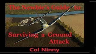 (65) How to Ground Attack - the Newbie's Guide