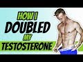How To Boost Testosterone Naturally For Men (8 WAYS I DOUBLED MINE) | LiveLeanTV