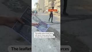 Israeli army drops leaflets over Gaza City ordering evacuation