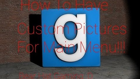 How to customize Gmod menu pictures
