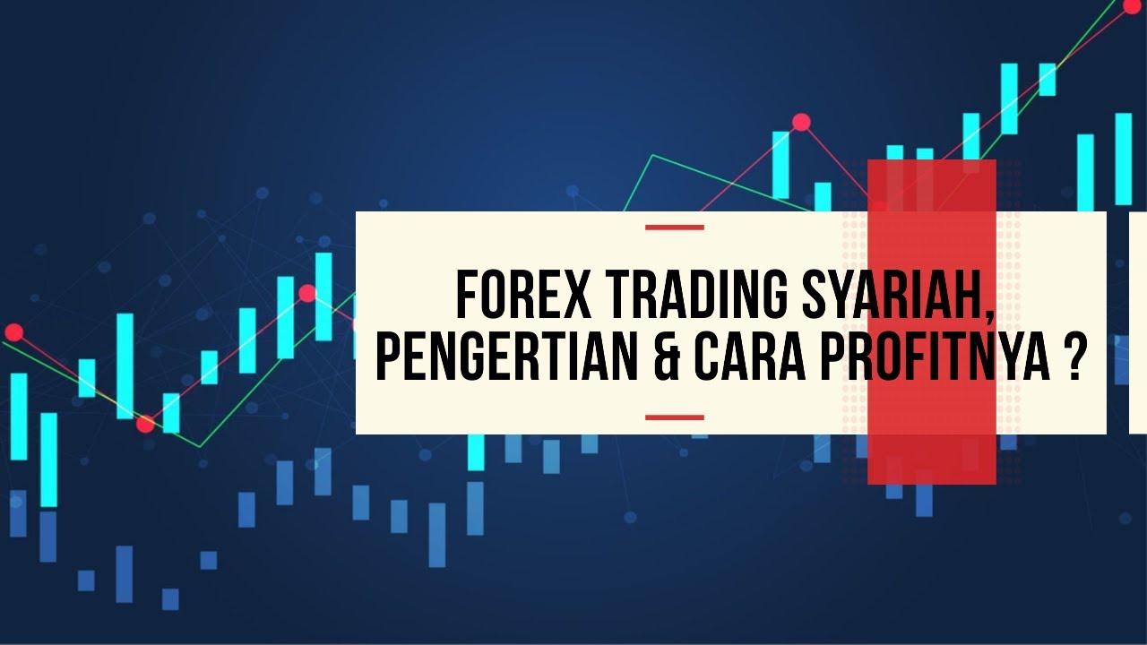 cara trading forex syariah