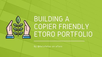 Building a Copier Friendly eToro Portfolio