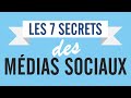 Les 7 secrets des mdias sociaux marketing digital
