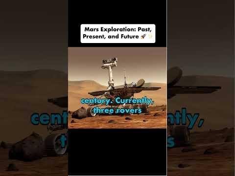 Mars Exploration: Past,