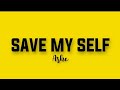 [1 Hour With Lyrics] Ashe - Save My Self