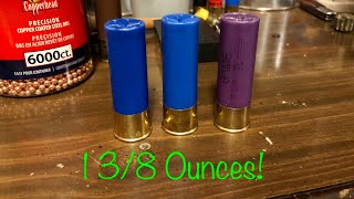 16 Gauge Heavy Field Loads!