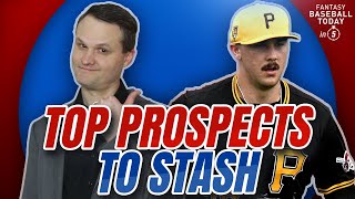 5 TOP PROSPECTS To Stash! When Might the Pirates Promote Paul Skenes | Fantasy Baseball Advice