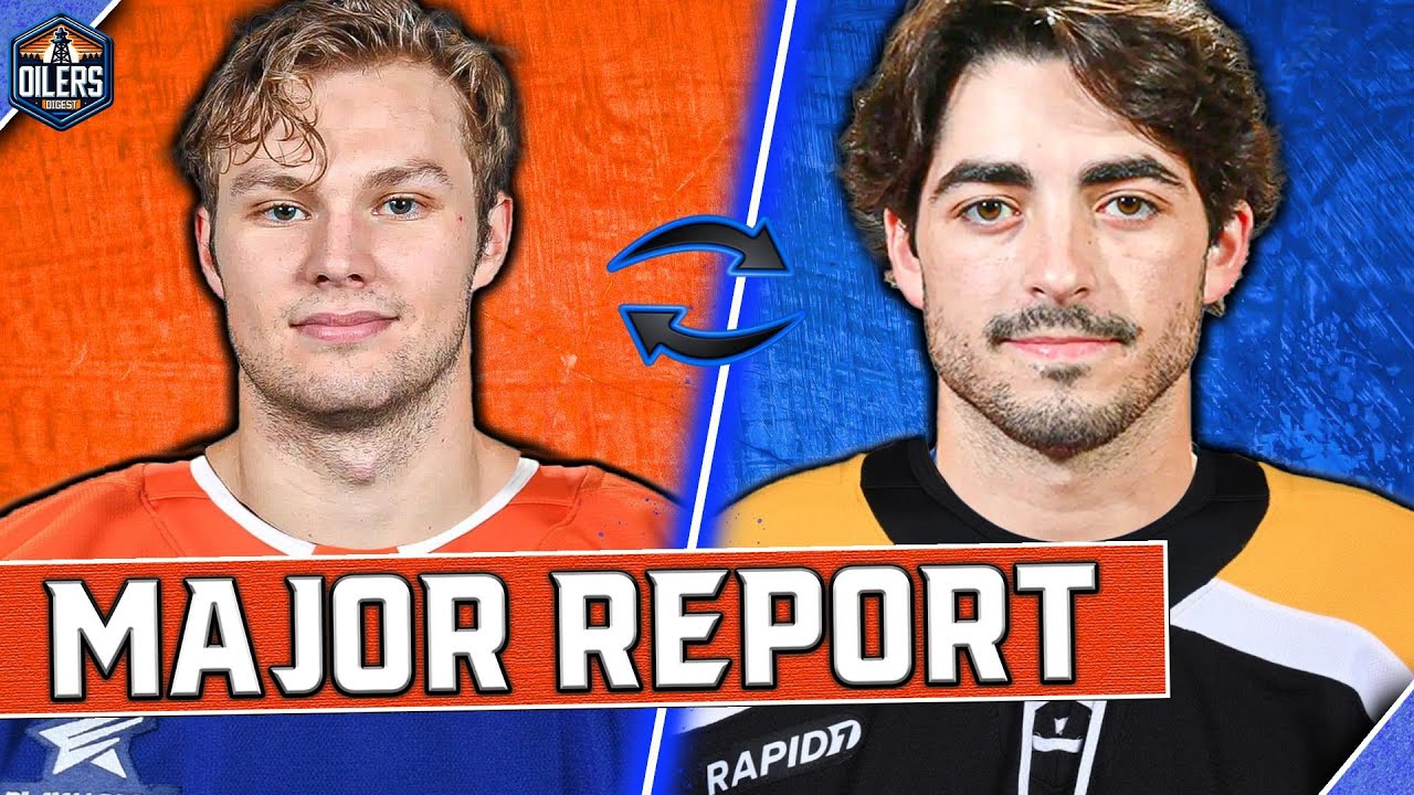 MASSIVE Oilers Trade Update... New Trade Target REVEALED... | Edmonton ...