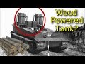 Wood Powered Tanks? Lost Technology