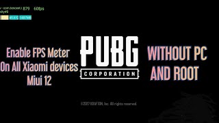 Enable FPS Meter on all Xiaomi Devices Miui 12 Without PC and ROOT