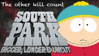 South Park: Bigger Longer & Uncut (1999) Kill Count