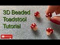 3D Tiny beaded toadstool tutorial