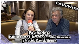 27 Festival de Málaga | La Abadesa Hablamos con Antonio Chavarrías y la actriz Daniela Brown