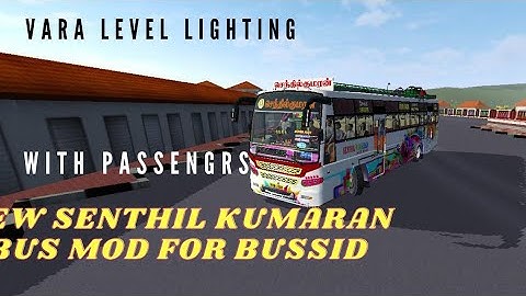 NEW SENTHIL KUMARAN BUS MOD FOR BUSSID | WITH PASSENGERS | VARA LEVEL LIGHTING | DOWNLOAD NOW