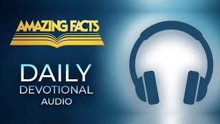 J. N. Loughborough - The Last Adventist Pioneer (Part 1)-Amazing Facts Daily Devotional (Audio only)