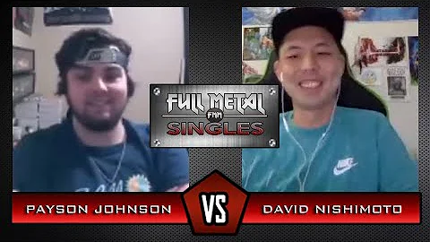 Full Metal Singles - Payson Johnson vs David Nishimoto