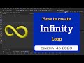 How to create infinity loop in cinema 4d 2023 maxonvfx 