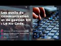 Replay  les outils de communication et de gestion rh  le nocode