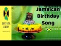 Jamaican Birthday Song