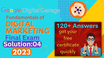 Google Digital Marketing Course Final Solution | Fundamentals Of Google Digital Marketing Final Exam