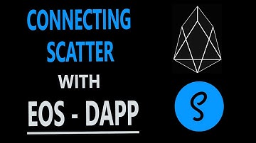 Connecting Scatter Wallet With EOS DApp Development | Decentralized App | EOS DApp Tutorial 4