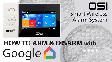 Smart Life App Google Assistant Setup // Google Home Smart Life How To ARM & DISARM-OSI Alarm System