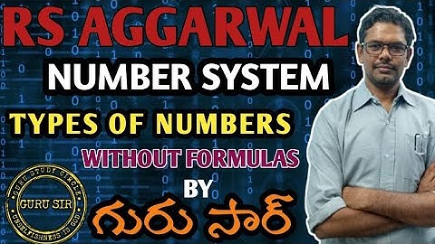 Number System : Types of Numbers || RS Agarwal Bit-Bit by GURU SIR