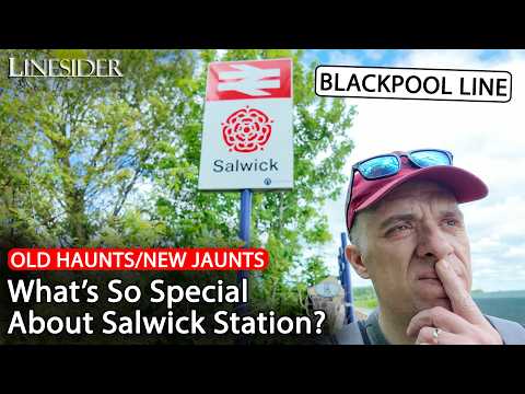 What's So Special About Salwick Station?
