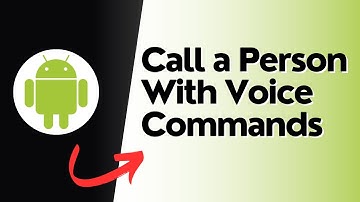 How to call a person with Voice Commands