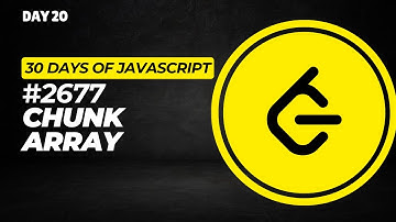 Day 20 | 2677. Chunk Array – 30 Days of JavaScript Challenge | #thebtechguy