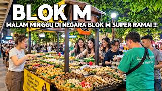 Sensasi Kulineran Malam Minggu Di Blok M l Street Food Jakarta Indonesia