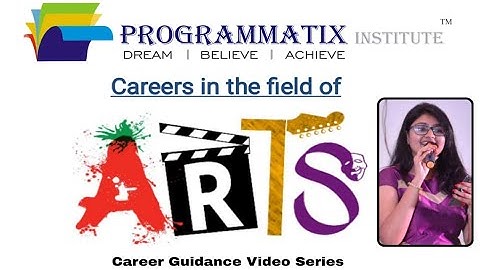 Careers In Arts | Miss. Nidhi Soni | Programmatix Institute