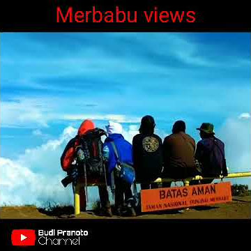 Merbabu views story' WA