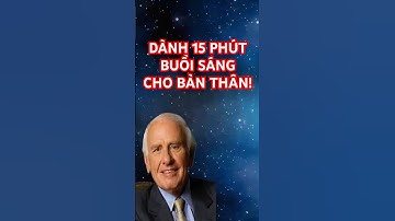15 Phút Buổi Sáng Cho Bản Thân Thay Đổi Cuộc Đời Bạn!