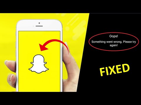 How To Fix Snapchat Oops Something Went Wrong Please Try Again Error