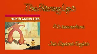The Flaming Lips - It’s Summertime (Subs. Esp./Eng.)