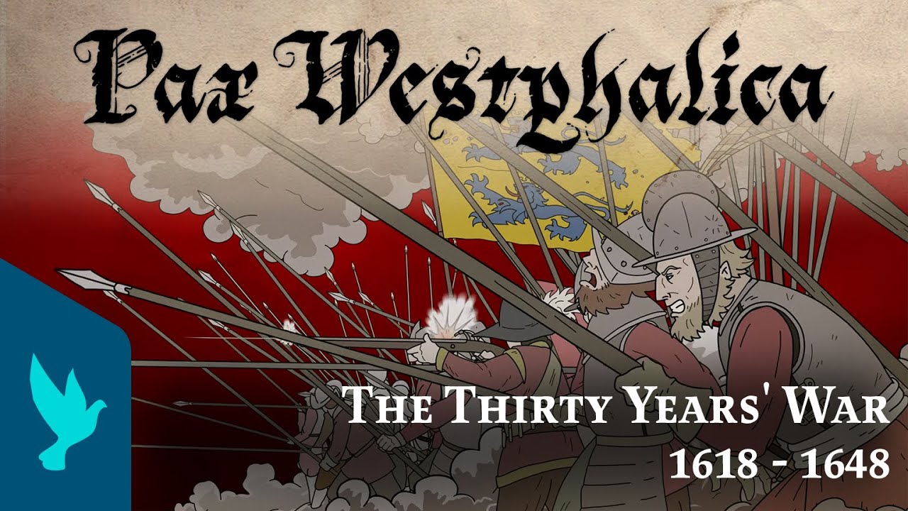 Thirty Years' War and the Peace of Westphalia 1648 - PAX WESTPHALICA ...