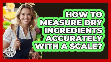 How to Measure Dry Ingredients Accurately With a Scale?