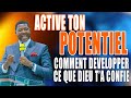 COMMENT ACTIVER TON POTENTIEL POUR DÉVELOPPER TA VIE NOUMONVI DODJI PAUL