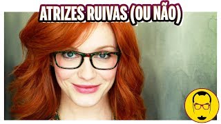 10 Atrizes Ruivas Ou Não - Listas Do Rabugento - Nerd Rabugento