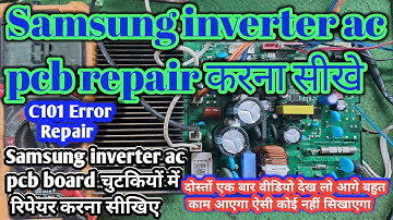 Samsung inverter ac outdoor pcb repair/samsung inverter ac C101 Error Repair /inverter ac pcb repair