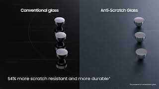 Matte Glass that's Anti-Scratch | SamsungScratch resistant matte glass | Samsung