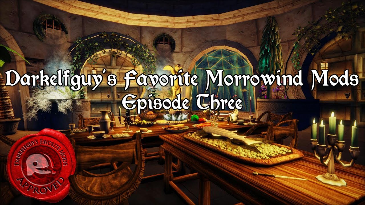Darkelfguy's Favorite Morrowind Mods EP3 - Old Classics and New Essentials