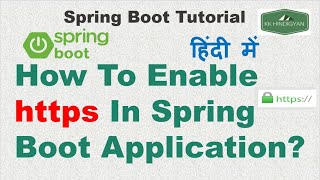 How to configure and enable SSL for Spring Boot application |Enable HTTPS/SSL in Spring Boot |Hindi
