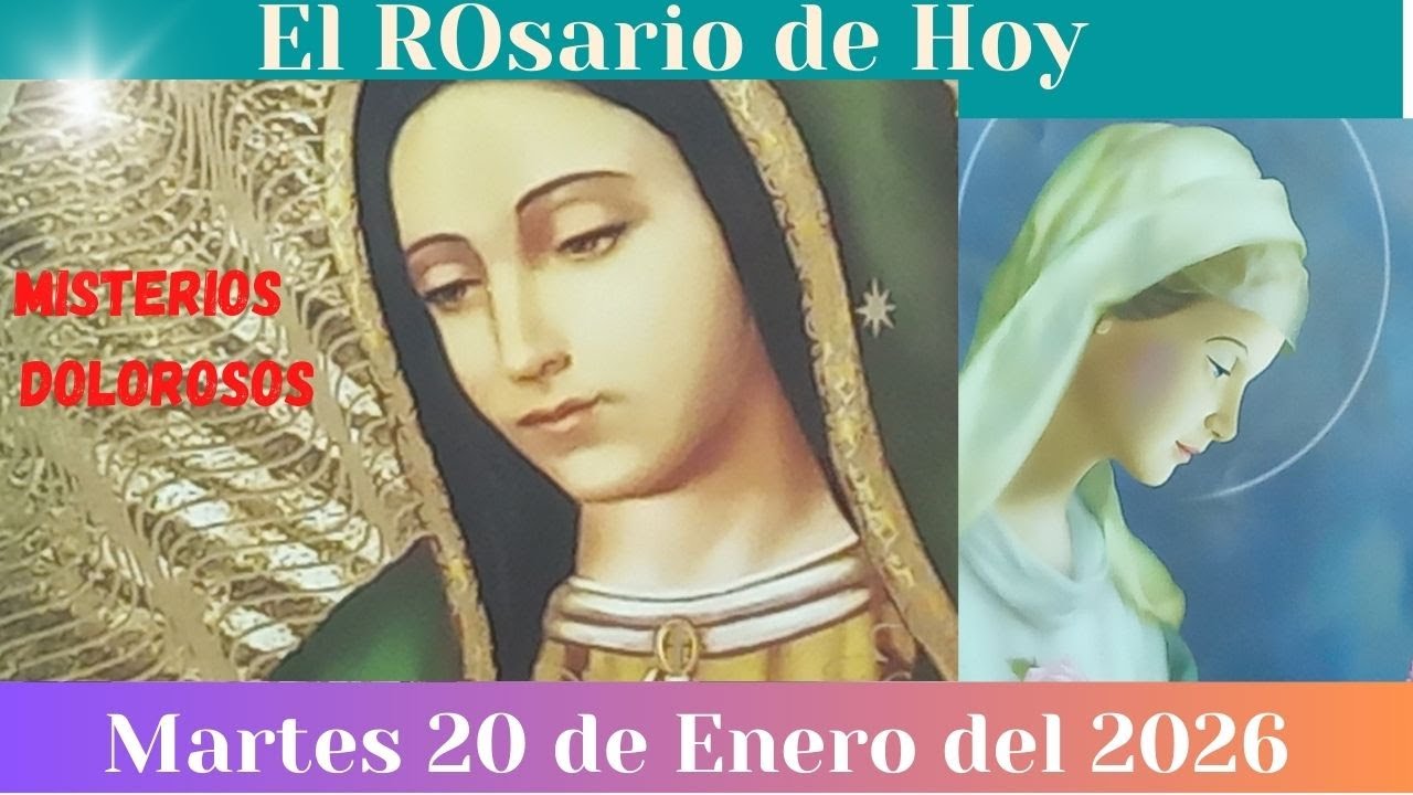 El rosario de hoy martes 20 enero del 2026 misterios dolorosos - YouTube