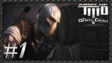 Army of Two: Devils Cartel | w/Bruce - Episode 1 - How to Fail Training