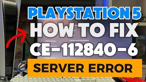 How To Fix PS5 CE-112840-6 Theee was a problem connecting the server