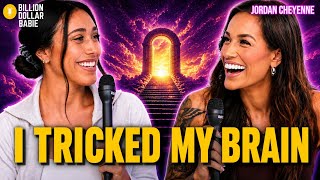 She “Tricked” Her Brain Into Creating Her Dream Life | Jordan Cheyenne