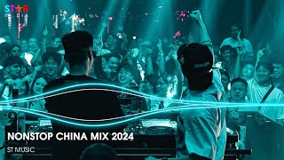 NONSTOP CHINA MIX 2024 - NHẠC TRUNG QUỐC REMIX 2024 - NHẠC HOA REMIX HOT TIKTOK - NHẠC TRUNG DOUYIN