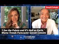 'I See the Future and It’s Hell on Earth,' Warns Trends Forecaster Gerald Celente